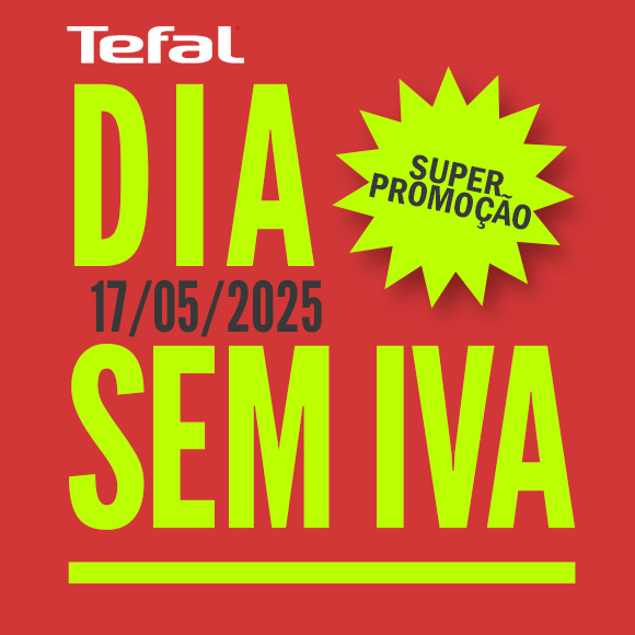 Dia sem IVA na Tefal