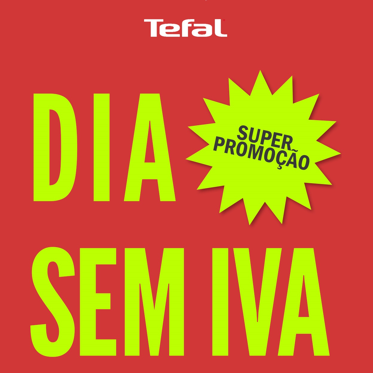 Dia sem IVA na Tefal