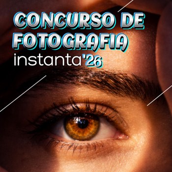 Concurso de Fotografia Instanta’26 “Olhares que Tocam”